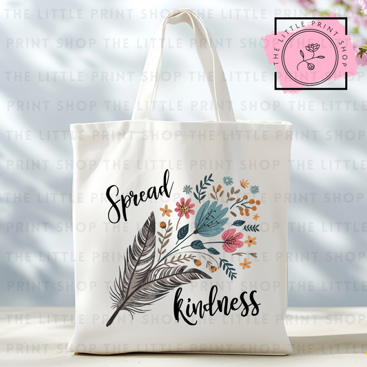 Spread Kindness - Tote Bag DTF Transfer
