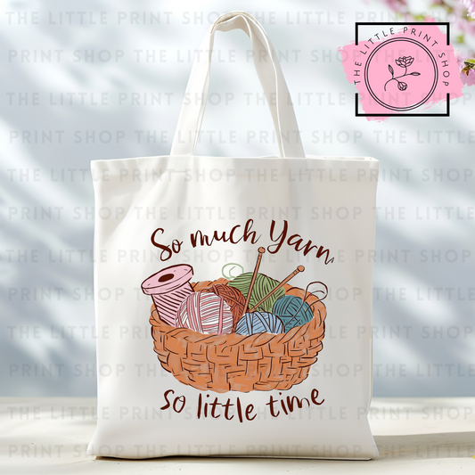 So Much Yarn - Tote Bag DTF Transfer