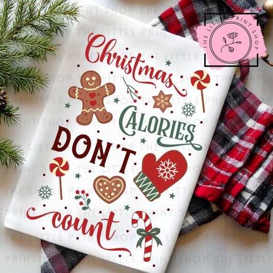 Christmas Calories Don't Count - DTF Transfer