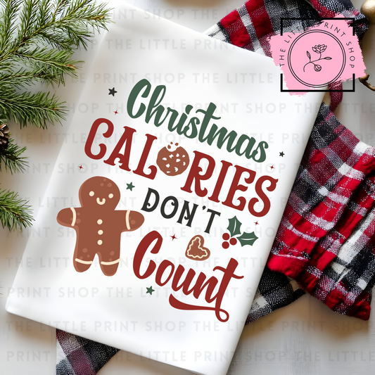 Christmas Calories Don't Count - DTF Transfer