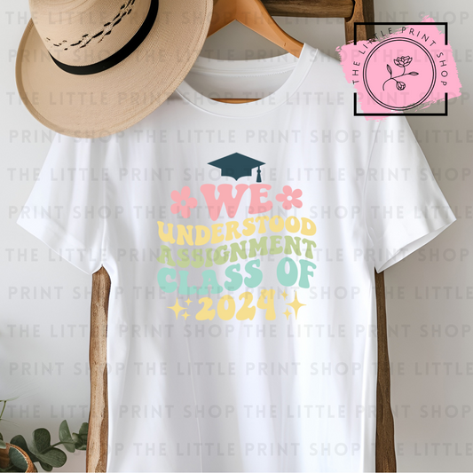 Understood The Assignment - DTF Transfer Decal