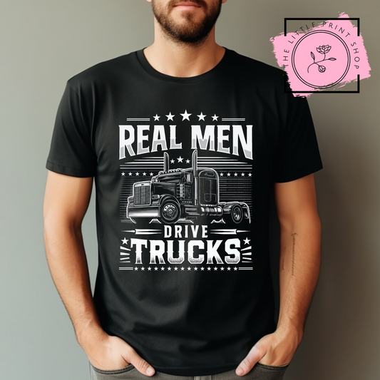 Real Men Drive Trucks - DTF Transfer Decal