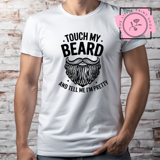 Touch My Beard - DTF Transfer Decal
