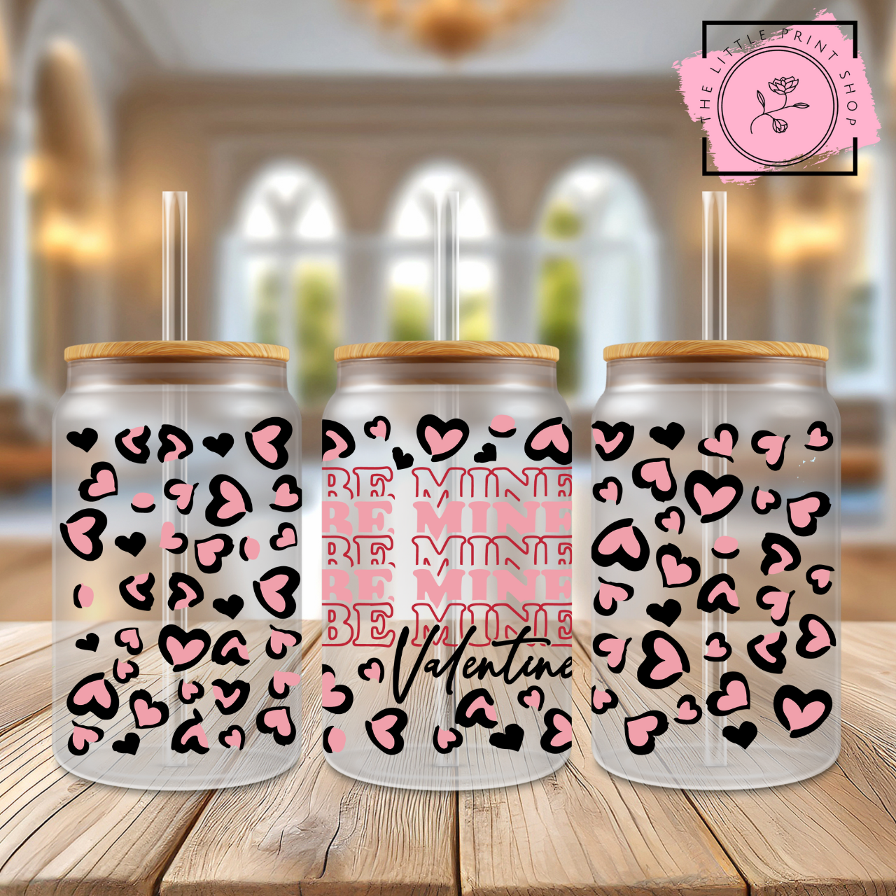 Be My Valentine - 16oz Libbey Glass Printed UV DTF Wrap