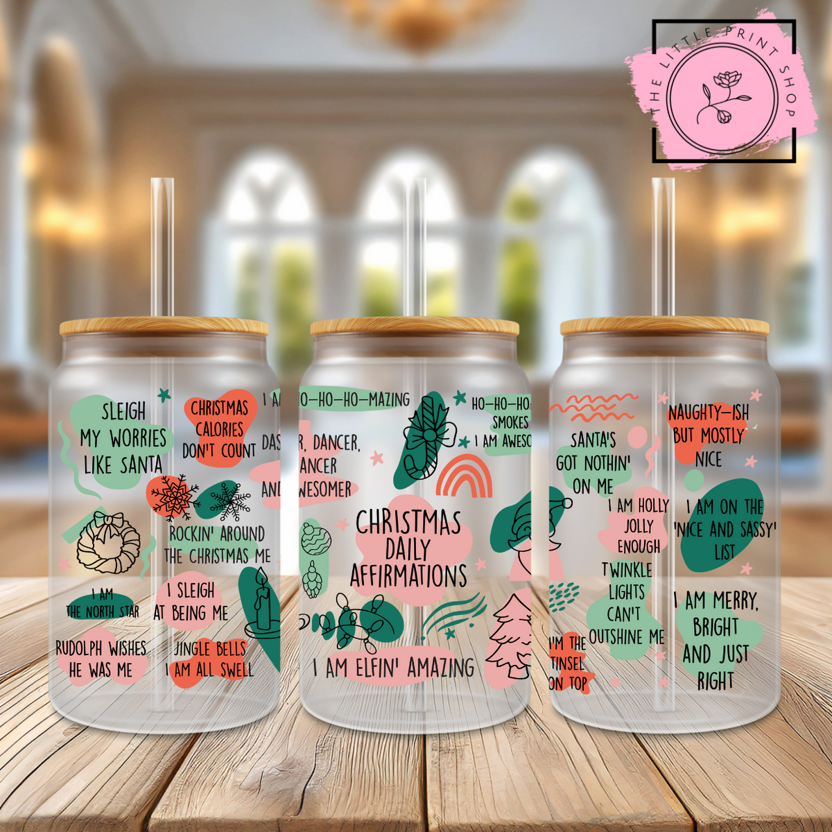 Christmas Affirmations - 16oz Libbey Glass Printed UV DTF Wrap