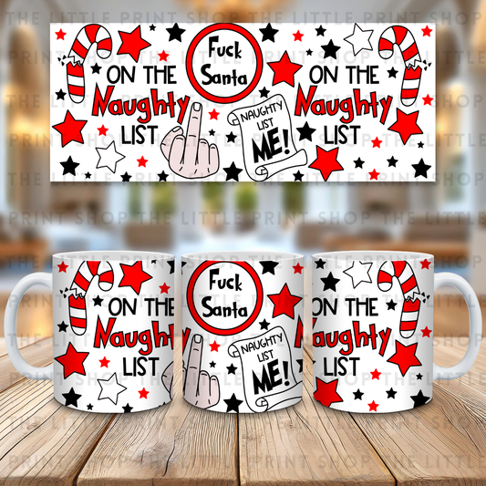 On The Naughty List - 11oz Sublimation Wrap