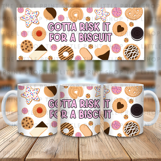 Risk It For A Biscuit - 11oz Sublimation Wrap
