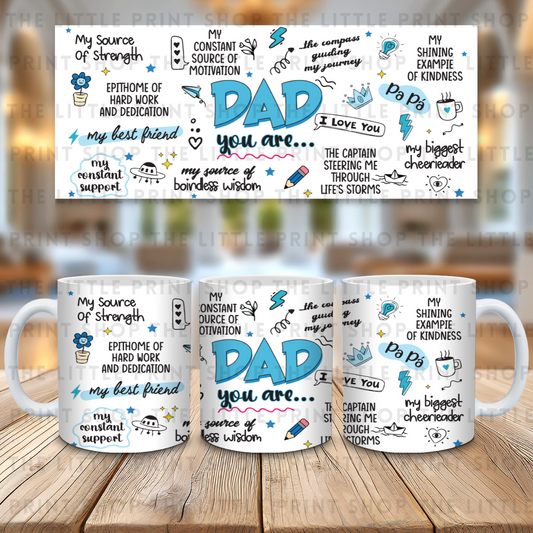 Dad You Are - 11oz Sublimation Wrap