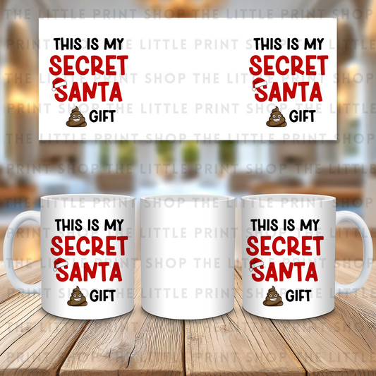 This Is My Secret Santa Poo Gift - 11oz Sublimation Wrap