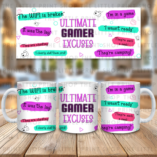 Gamer Excuses Girly - 11oz Sublimation Wrap