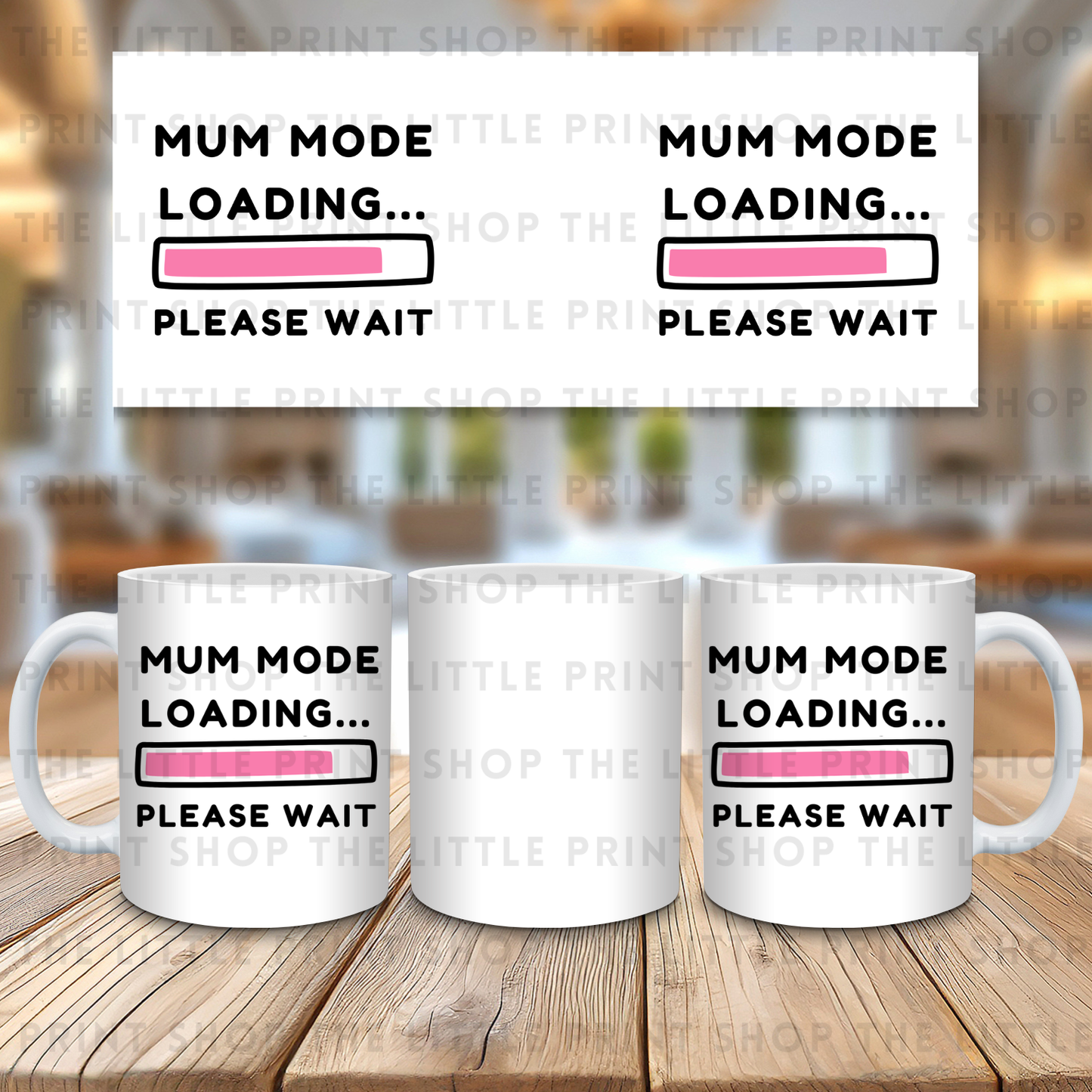 Mum Mode Loading - 11oz Sublimation Wrap