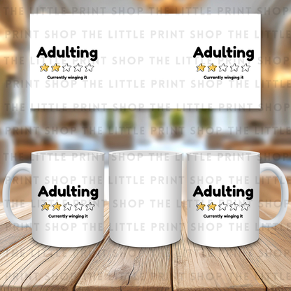 Adulting - Winging It - 11oz Sublimation Wrap