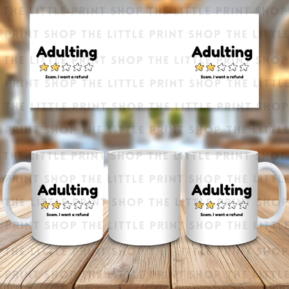 Adulting - Scam - 11oz Sublimation Wrap