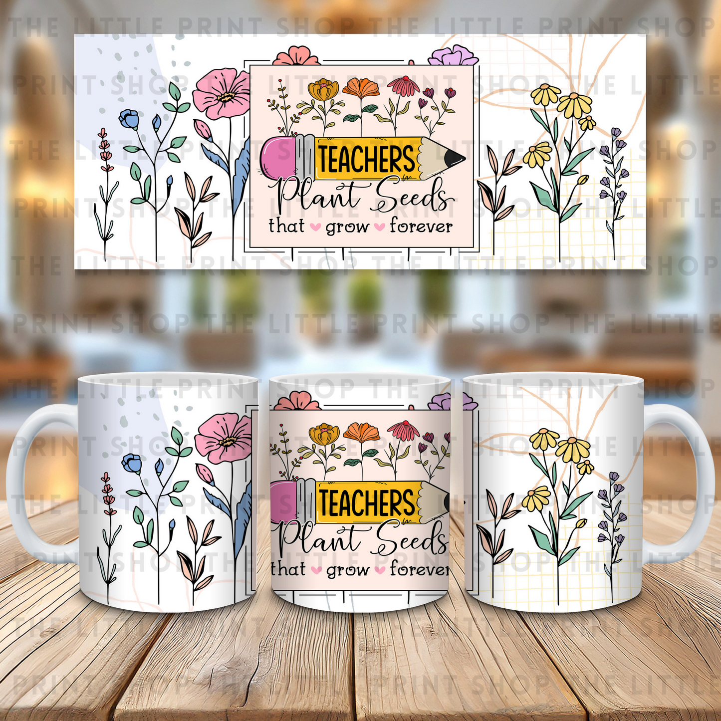 Teachers Plant Seeds - 11oz Sublimation Wrap