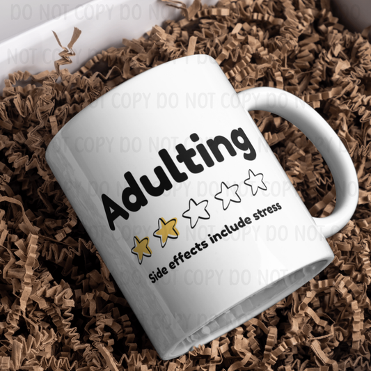 Adulting - Side Effects & Stress - 11oz Sublimation Wrap