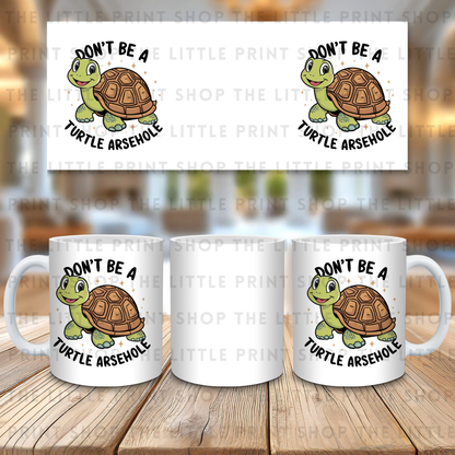 Turtle Arsehole - 11oz Sublimation Wrap