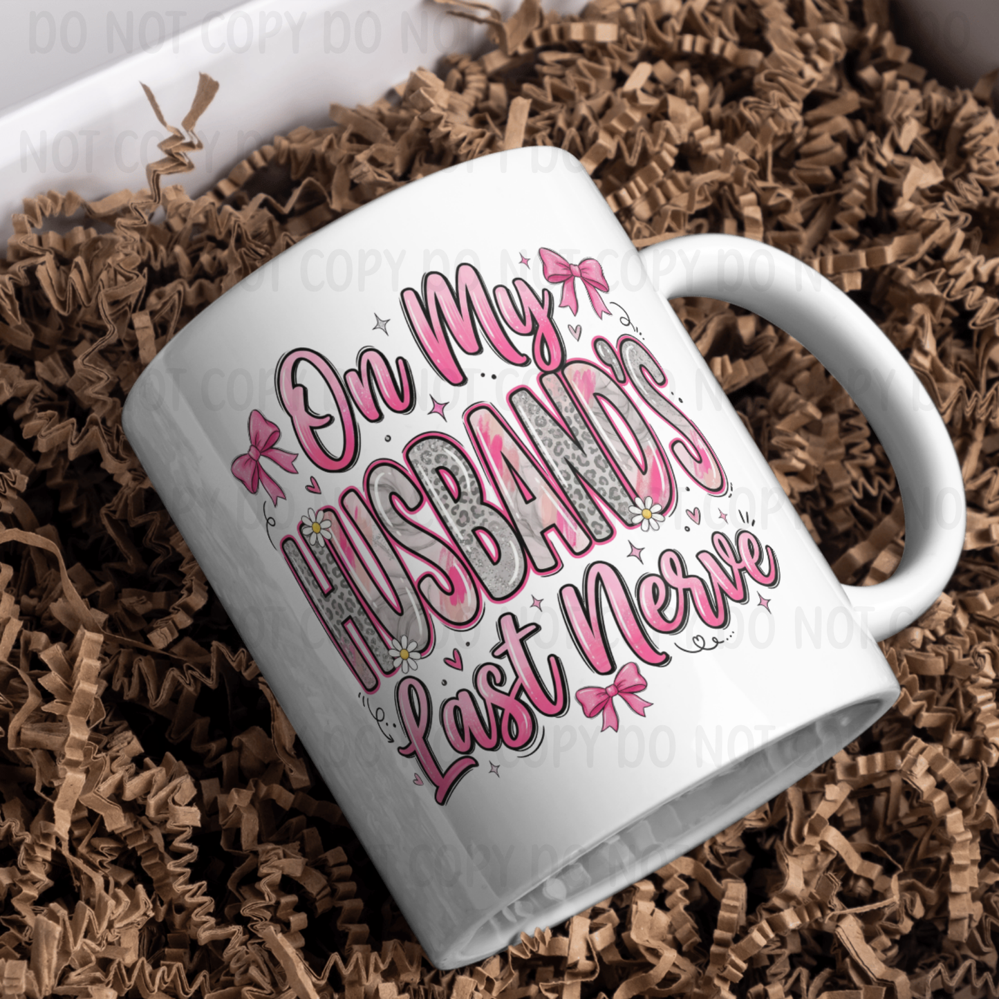 Husband's Last Nerve- 11oz Sublimation Wrap