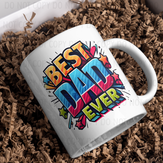 Best Dad Ever - 11oz Sublimation Wrap