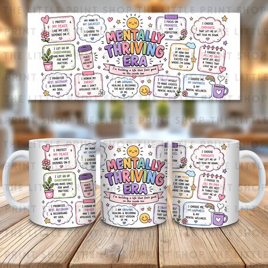 Mentally Thriving Era - 11oz Sublimation Wrap