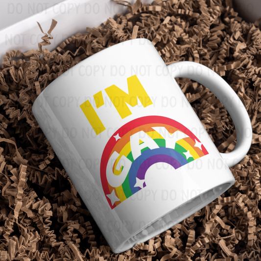 I'm Gay - 11oz Sublimation Wrap