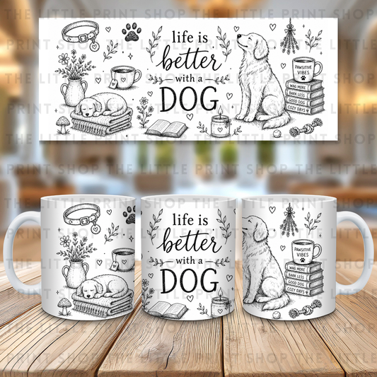 Life Is Better With A Dog Cottage Core Style - 11oz Sublimation Wrap