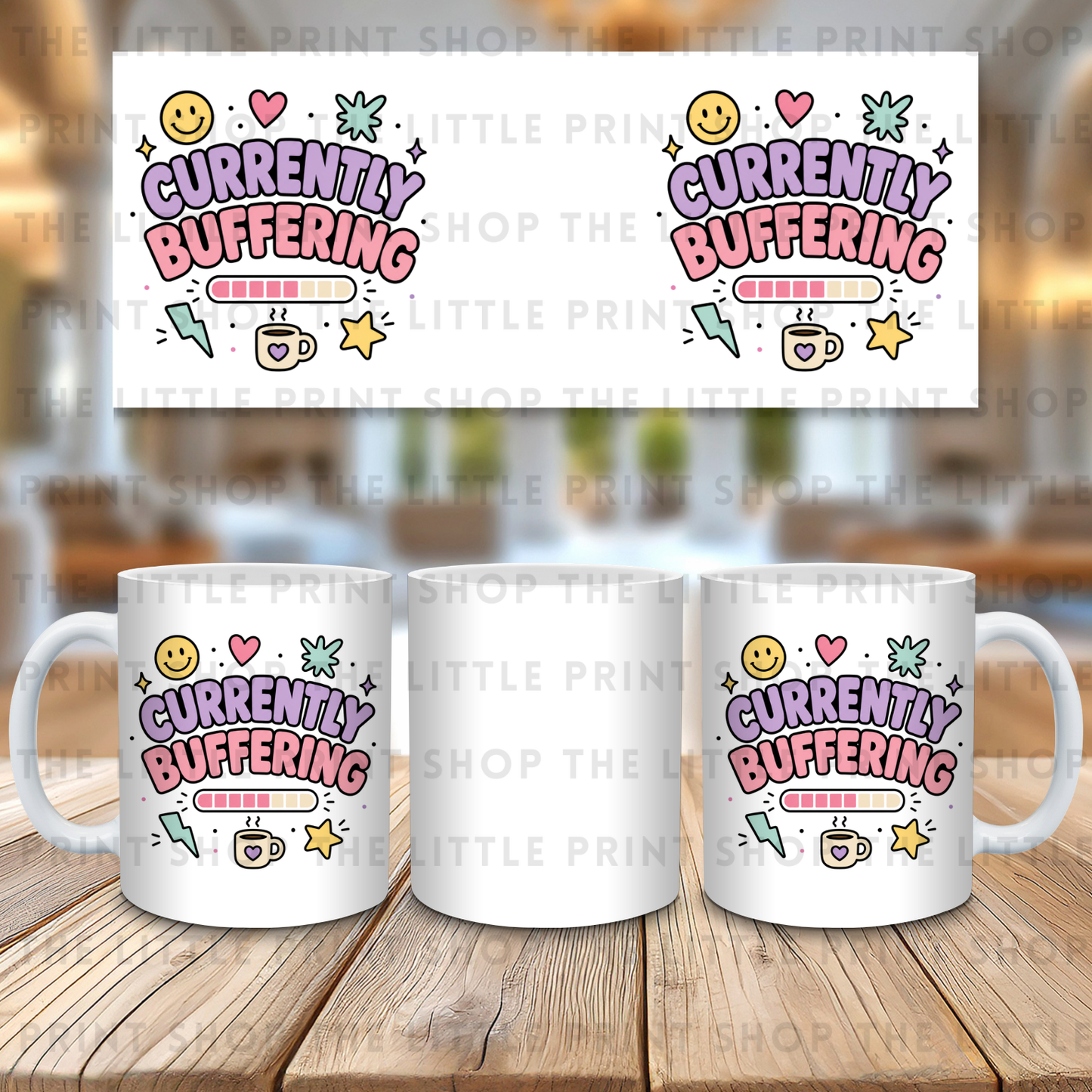 Currently Buffering - 11oz Sublimation Wrap