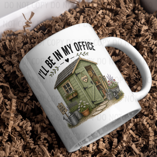 I'll Be In My Office - 11oz Sublimation Wrap