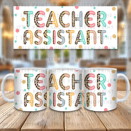 Teacher Assistant - 11oz Sublimation Wrap