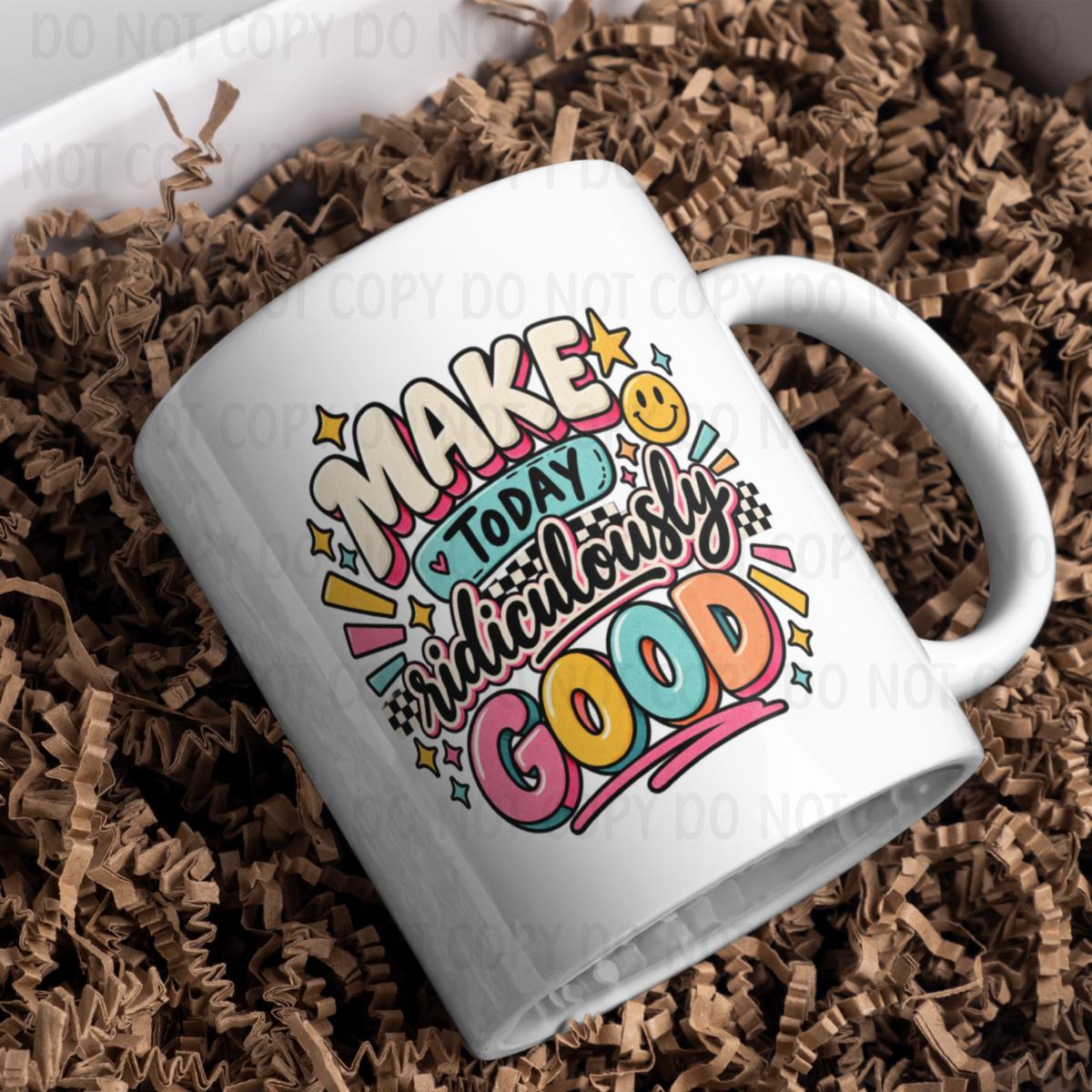 Make Today Good - 11oz Sublimation Wrap