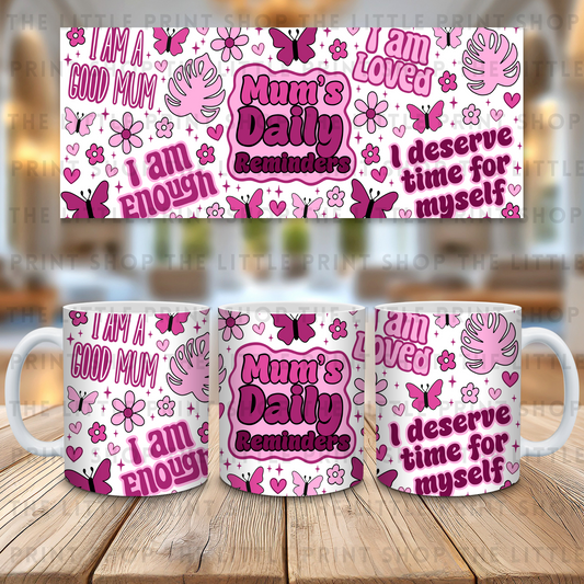 Mum's Daily Reminders - 11oz Sublimation Wrap