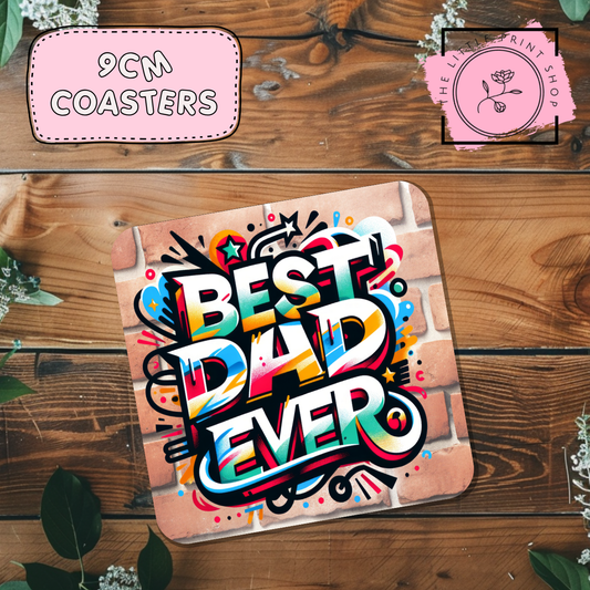 Best Dad Ever - Sublimation Coaster Transfer