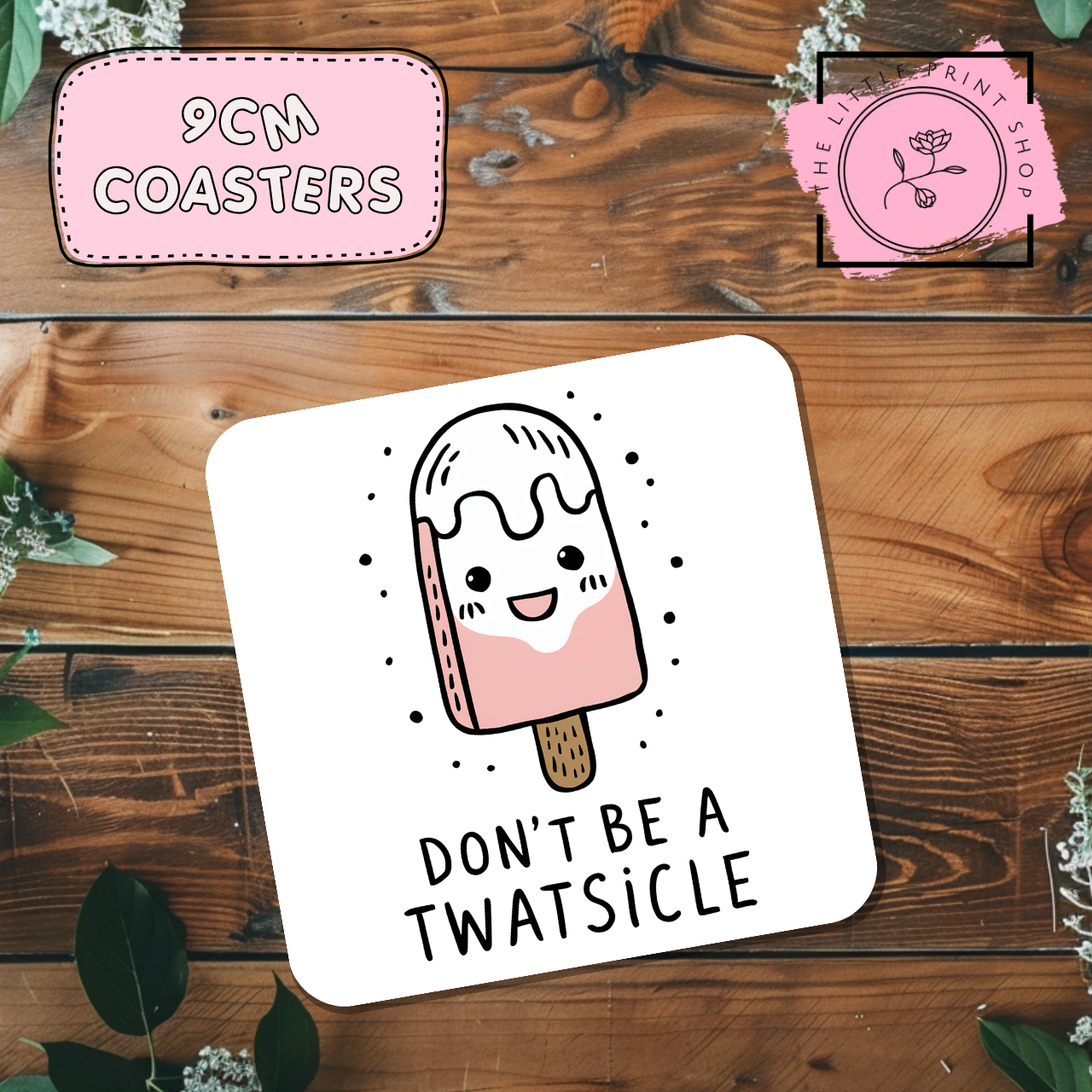 Twatsicle - Sublimation Coaster Transfer