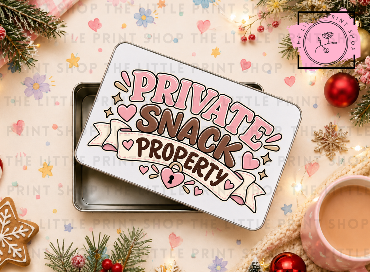 Private Snack Property - Sublimation Tin Transfer
