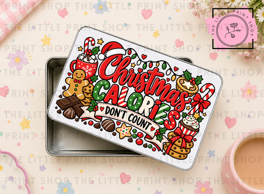 Christmas Calories - Sublimation Tin Transfer
