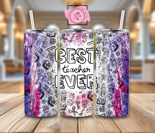 Best Teacher Ever - 20oz Sublimation Wrap