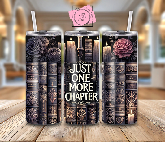 Just One More Chapter - 20oz Sublimation Wrap