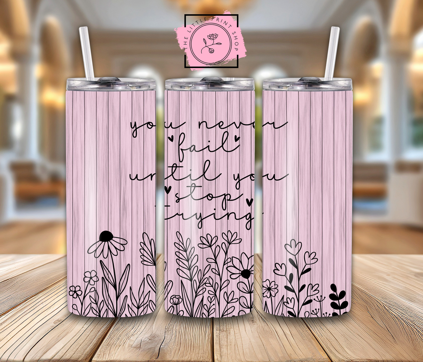 Stop Trying - 20oz Sublimation Wrap