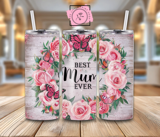 Best Mum Ever - 20oz Sublimation Wrap