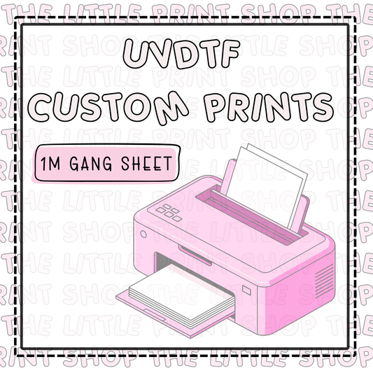 UV DTF Custom Uploads - 1M Gang Sheet