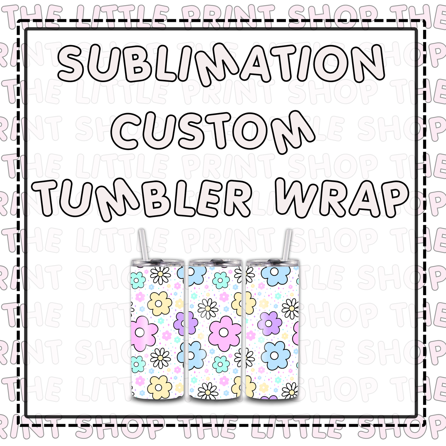 Sublimation - 20oz Custom Tumbler Wrap